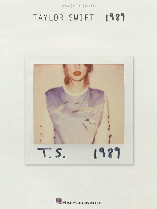 Taylor Swift--1989 Songbook - The Ohio Digital Library - OverDrive
